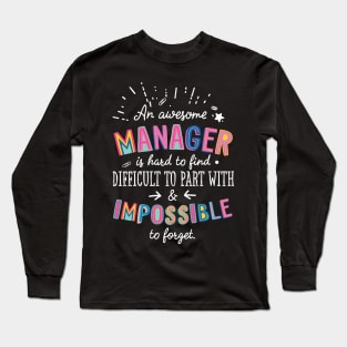 An awesome Manager Gift Idea - Impossible to Forget Quote Long Sleeve T-Shirt